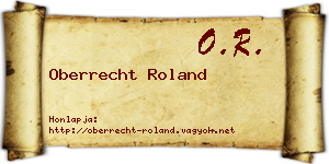 Oberrecht Roland névjegykártya